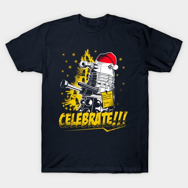 Celebrate!!! T-Shirt by TomTrager